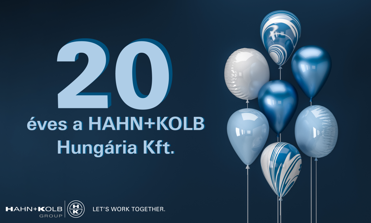 20 éves a HAHN+KOLB Hungária Kft.
